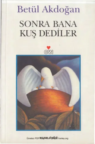 Sonra Bana Kuş Dediler