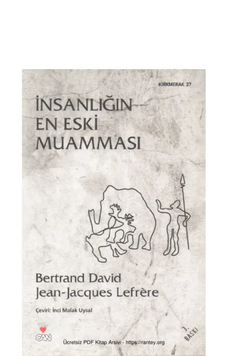 Jean Jacques Lefrere İnsanlığın En Eski Muamması