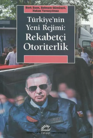 vd Türkiyenin Yeni Rejimi Rekabetçi Otoriterlik