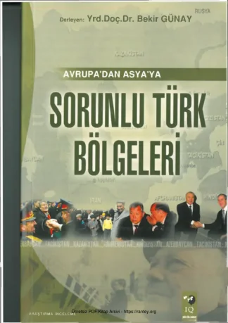 Avrupa'dan Asya'ya Sorunlu Türk Bölgeleri