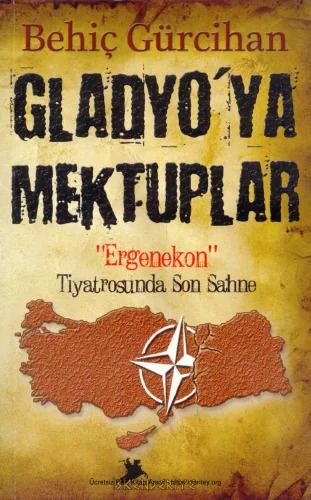 Gladyoya Mektuplar Ergenekon Tiyatrosunda Son Sahne