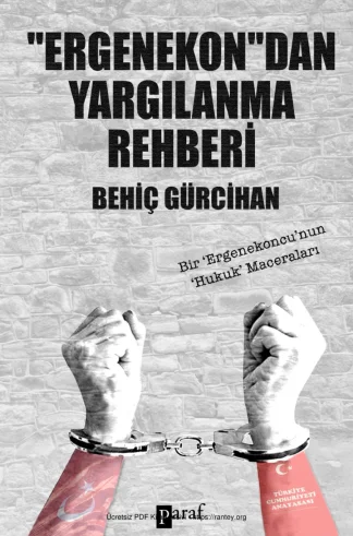Ergenekondan Yargılanma Rehberi