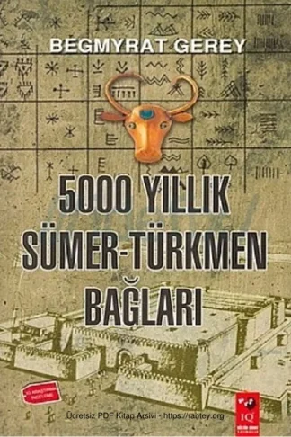 5000 Yıllık Sümer Türkmen Bağları