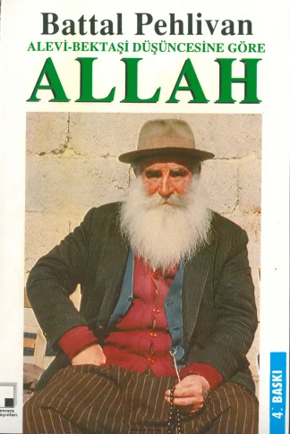 Alevi Bektaşi Düşüncesine Göre Allah