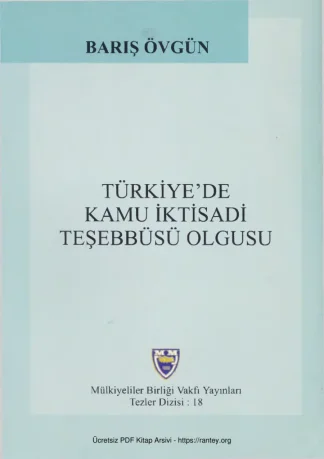 Türkiye Kamu İktisadi Teşebbüsü Olgusu