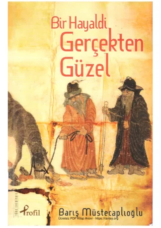 Bir Hayaldi Gerçekten Güzel