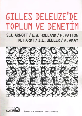 Gilles Deleuzede Toplum ve Denetim