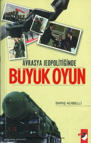 Avrasya Jeopolitiğinde Büyük Oyun
