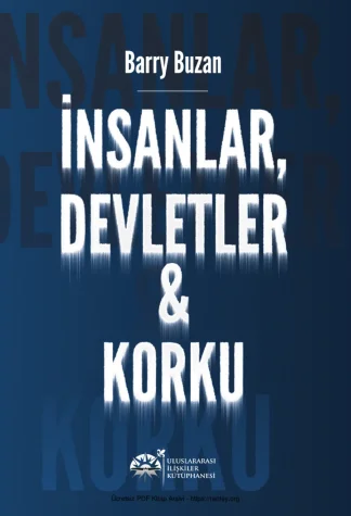 İnsanlar, Devletler ve Korku