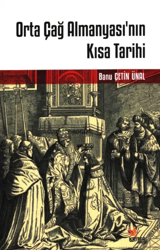 Orta Çağ Almanyasının Kısa Tarihi Kriter Yayınları kitap kapağı