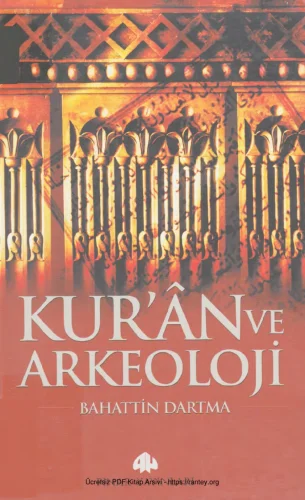 Kur'an ve Arkeoloji kitap kapağı