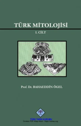 Türk Mitolojisi Cilt 1
