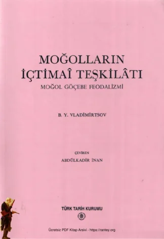 Moğolların İçtimaî Teşkilatı: Moğol Göçebe Feodalizmi