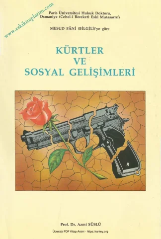 Mesud Fani Bilgiliye Göre Kürtler ve Sosyal Gelişimleri kitap kapağı