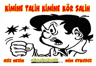 Kimine Talih Kimine Kör Salih