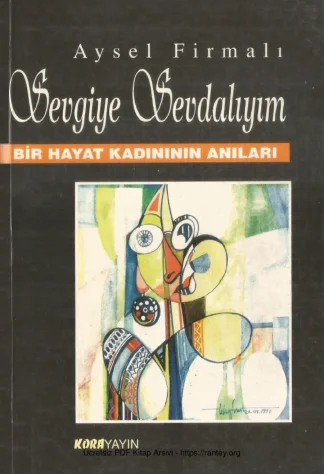 Sevgiye Sevdalıyım