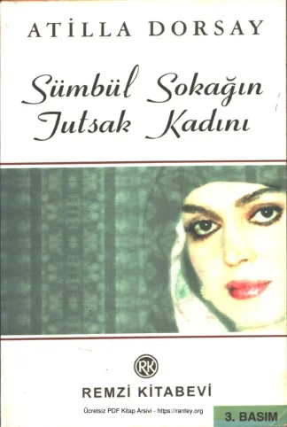 Sümbül Sokağın Tutsak Kadını Türkan Şoray