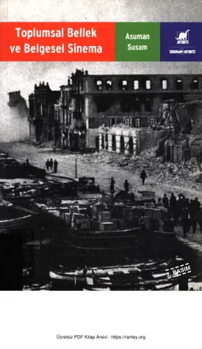 Toplumsal Bellek ve Belgesel Sinema