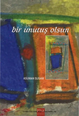 Bir Unutuş Olsun