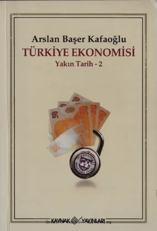 Türkiye Ekonomisi Yakın Tarih 2