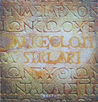 Arkeoloji Sırları 1