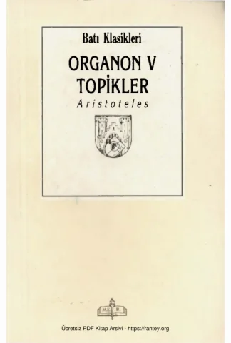 Organon Cilt V Topikler MEB Yayınları