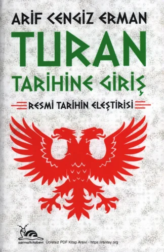 Turan Tarihine Giriş Resmi Tarihin Eleştirisi