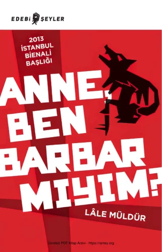 Anne Ben Barbar Mıyım Edebi Şeyler Yayınları