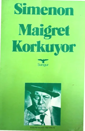 Maigret Korkuyor
