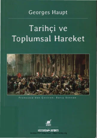 Tarihçi ve Toplumsal Hareket