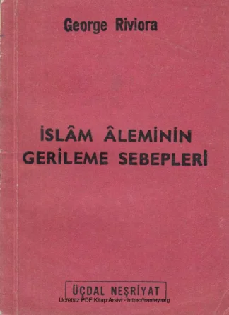 Ahmet Hamdi Akseki İslm leminin Gerileme Sebepleri İslmiyet ve Terakk Üçdal Neşriyat kitap kapağı