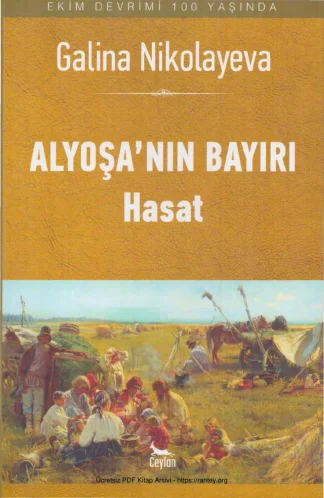 Alyoşanın Bayırı Hasat