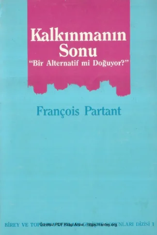 Kalkınmanın Sonu Birey ve Toplum Yayınları