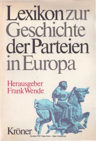 Lexikon zur Geschichte der Parteien in Europa Alfred Kroner Verlag
