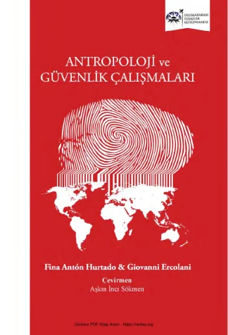 Hurtado Giovanni Ercolani Antropoloji ve Güvenlik Çalışmaları