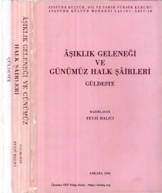 Aşıklık Geleneği ve Günümüz Halk Şairleri Güldeste AKM Yayınları