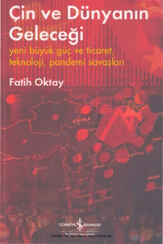 Çin ve Dünyanın Geleceği