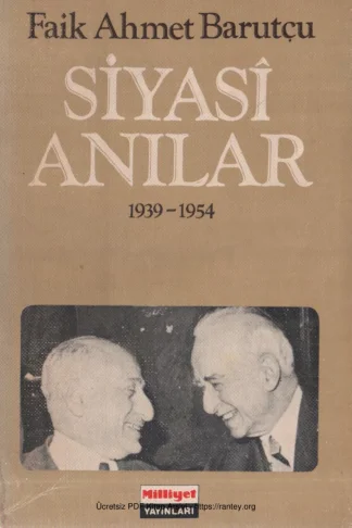 Siyasi Anılar 1939 1954 Milliyet Yayınları