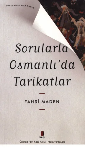 Sorularla Osmanlıda Tarikatlar