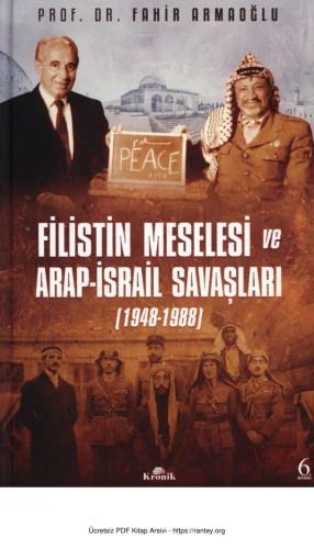 Filistin Meselesi ve Arap İsrail Savaşları 1948 1988