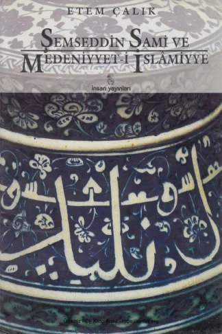 Şemseddin Sami ve Medeniyyet i İslmiyye İnsan Yayınları kitap kapağı
