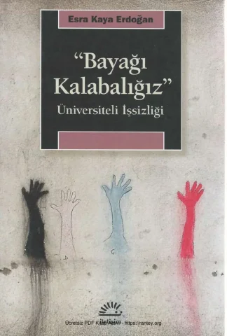 Erdoğan Bayağı Kalabalığız Üniversiteli İşsizliği kitap kapağı
