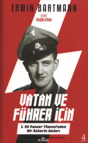 Vatan ve Führer İçin 1 SS Panzer Tümeninden Bir Askerin Anıları