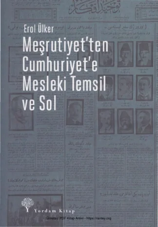 Meşrutiyetten Cumhuriyete Mesleki Temsil ve Sol Yotdam Kitap