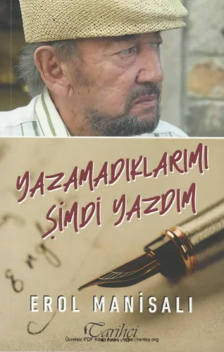 Yazamadıklarımı Şimdi Yazdım Tarihçi Yayınları