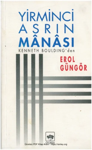 Yirminci Asrın Manası Kenneth Bouldingden