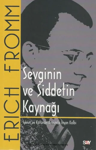 Sevginin ve Şiddetin Kaynağı Say Yayınları
