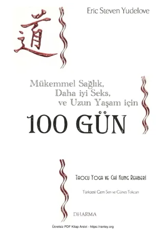 Yudelove Mükemmel Sağlık Daha İyi Seks ve Uzun Yaşam İçin 100 Gün Dharma Yayınları