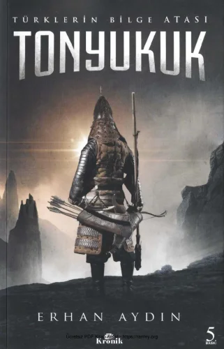 Türklerin Bilge Atası Tonyukuk