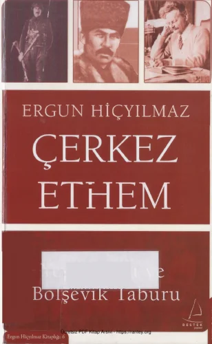 Çerkez Ethem Yeşil Ordu ve Bolşevik Taburu